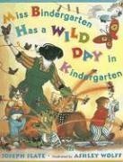 Miss Bindergarten Has a Wild Day in Kindergarten