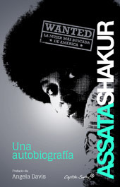 Assata Shakur: Una Autobiografía