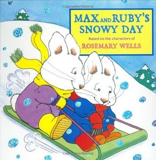 Max and Ruby's Snowy Day book cover