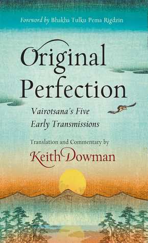 Original Perfection: Vairotsana's Five Early Transmissions