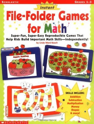 Instant File Folder Games for Math by Linda Ward Beech | Goodreads