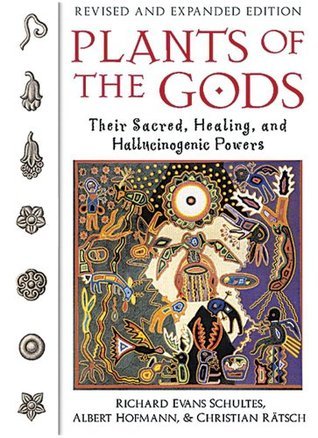 Plants of the Gods: Their Sacred, Healing, and Hallucinogenic Powers cover