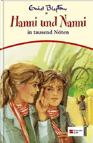 Hanni und Nanni in tausend Nöten
