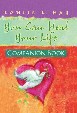 You Can Heal Your Life Companion Book book cover