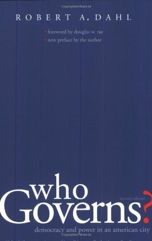 Who Governs? Democracy and Power in an American City
