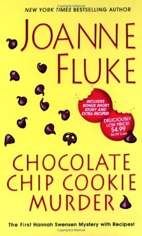 Chocolate Chip Cookie Murder (Hannah Swensen, #1)