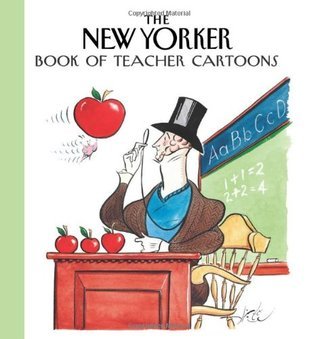 The New Yorker Book of Teacher Cartoons book cover