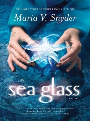 Sea Glass (Glass #2; Chronicles of Ixia, #5)