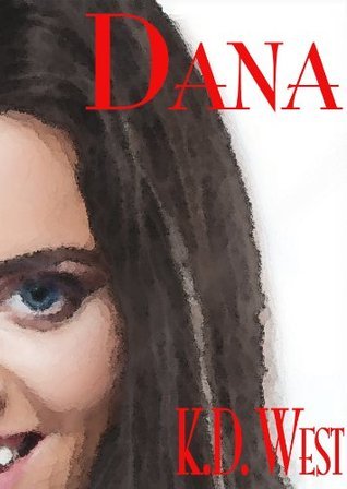 Dana: Thing of Beauty