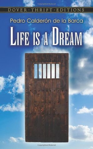 Life Is a Dream (Dover Thrift Editions: Plays)