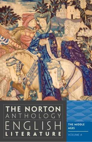 The Norton Anthology of English Literature, Volume A: The Middle Ages