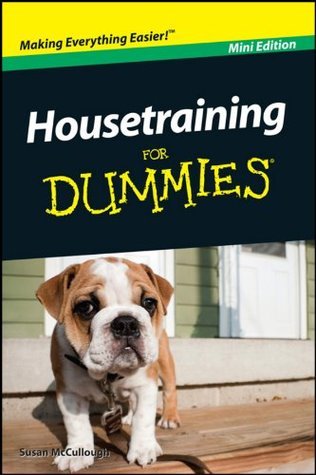 Housetraining For Dummies®, Mini Edition book cover