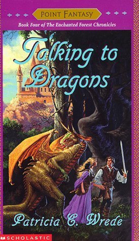 Talking to Dragons (Enchanted Forest Chronicles, #4)