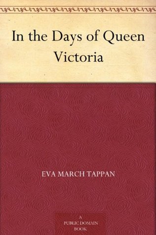 In the Days of Queen Victoria
