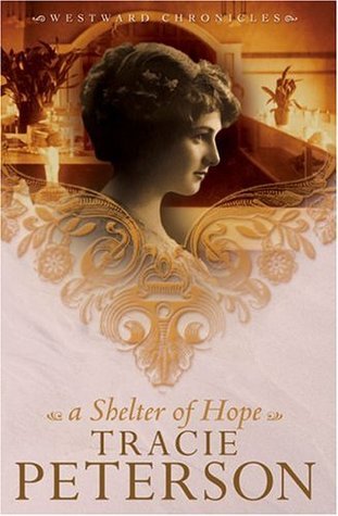 A Shelter of Hope (Westward Chronicles, #1)