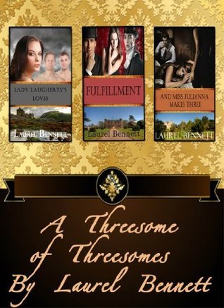 A Threesome of Threesomes Bundle Pack by Laurel Bennett | Goodreads