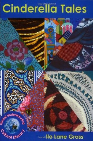 Cinderella Tales From Around The World by Ila Lane Gross | Goodreads