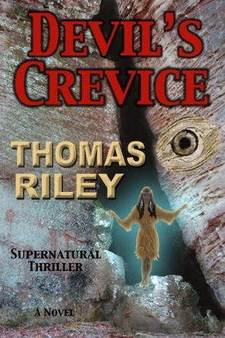 Devil's Crevice by Thomas Riley | Goodreads