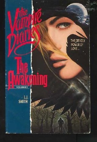 The Awakening (The Vampire Diaries, #1)