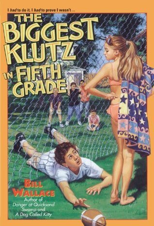 The Biggest Klutz in Fifth Grade book cover