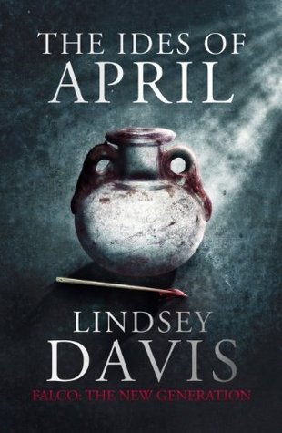 The Ides of April (Flavia Albia Mystery, #1)