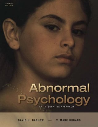 Abnormal Psychology: An Integrative Approach