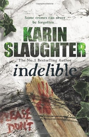 Indelible (Grant County, #4)