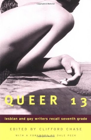 Queer 13: Lesbian and Gay Writers Recall Seventh Grade