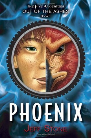 Phoenix (Five Ancestors: Out of the Ashes, #1)