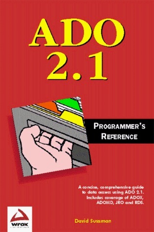ADO 2.1 Programmer's Reference by David Sussman | Goodreads