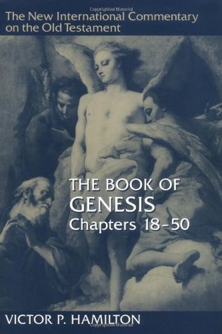 The Book of Genesis, Chapters 18–50