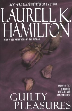 Guilty Pleasures (Anita Blake, Vampire Hunter #1)