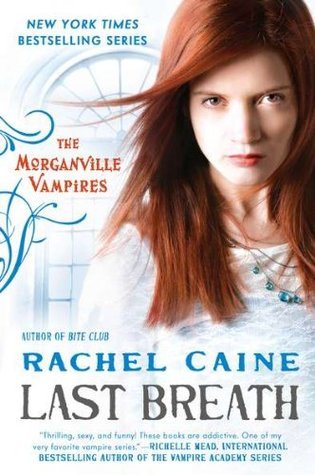 Last Breath (The Morganville Vampires, #11)