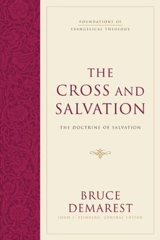 The Cross and Salvation: The Doctrine of Salvation