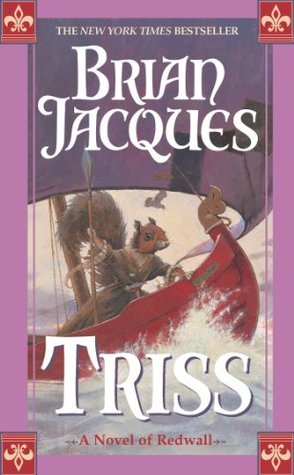Triss (Redwall, #15)