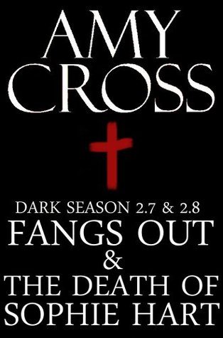 Fangs Out and The Death of Sophie Hart book cover