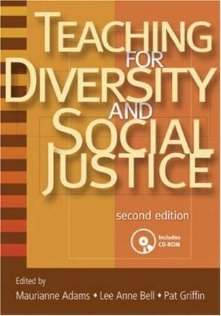 Teaching for Diversity and Social Justice by Maurianne Adams | Goodreads