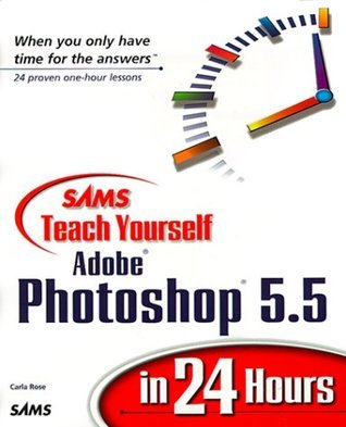 Sams Teach Yourself Adobe Photoshop 5.5 in 24 Hours book cover