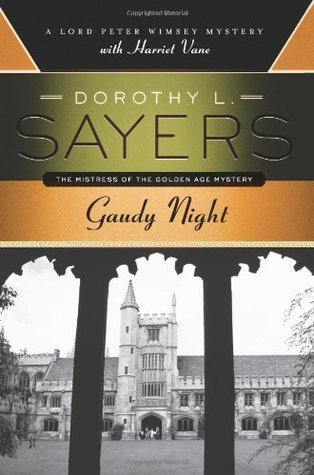 Gaudy Night (Lord Peter Wimsey, #10)
