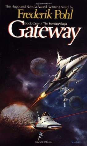 Gateway (Heechee Saga #1)