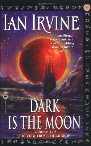 Dark is the Moon (The View from the Mirror, #3)