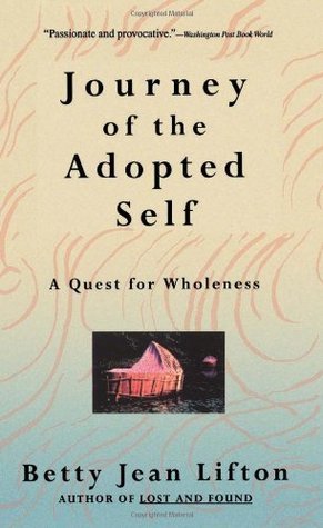 Journey of the Adopted Self: A Quest for Wholeness