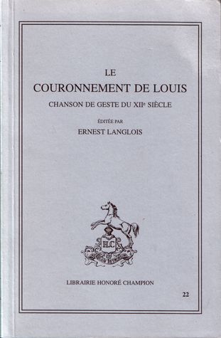 Le Couronnement de Louis: Chanson de geste du XIIe siècle