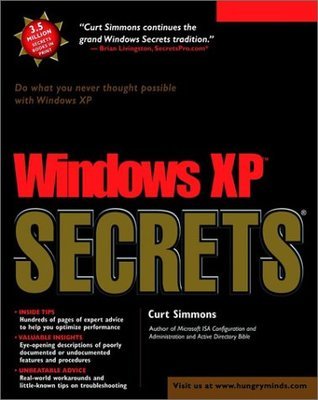 Windows XP Secrets by Curt Simmons | Goodreads