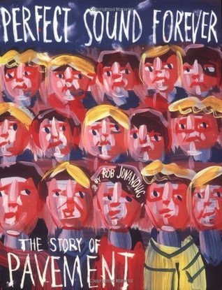 Perfect Sound Forever: The Story of Pavement