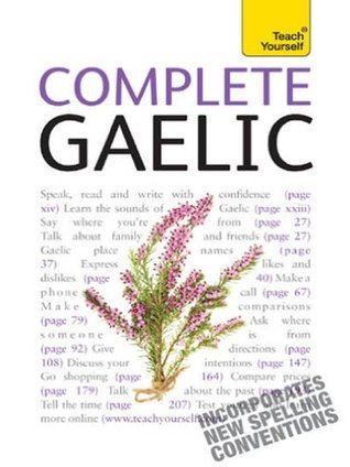Complete Gaelic Beginner to Intermediate Book and Audio Course book cover
