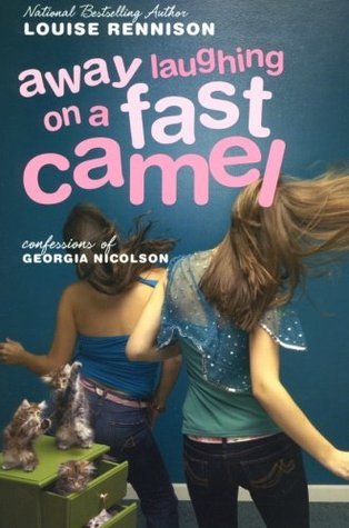 Away Laughing on a Fast Camel (Confessions of Georgia Nicolson, #5)