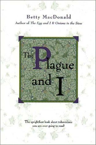 The Plague and I book cover