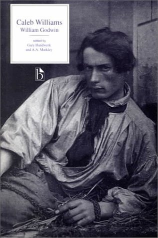 Caleb Williams (Broadview Literary Texts)