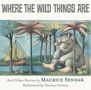 Where the Wild Things Are and Other Stories
